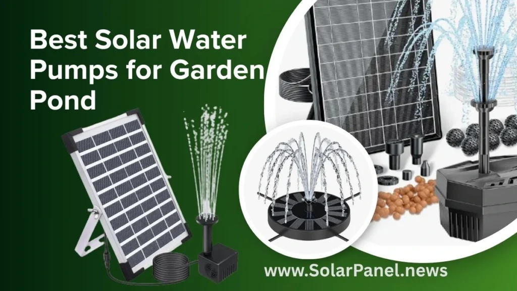 5 Best Solar Water Pump for Garden Pond (2025 Review) 1 Best solar water pump for garden pond comparison showing top rated models with solar panels and fountain displays