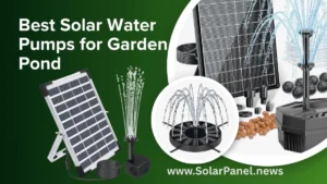 Best solar water pump for garden pond comparison showing top rated models with solar panels and fountain displays