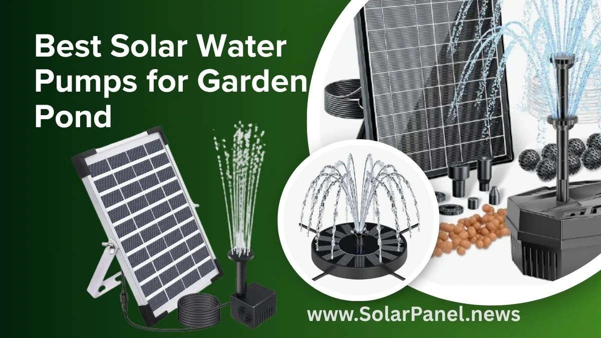 Home 7 Best solar water pump for garden pond comparison showing top rated models with solar panels and fountain displays
