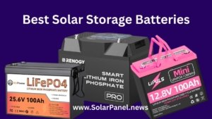 Best Solar Storage Batteries For Home & Off-Grid 2026