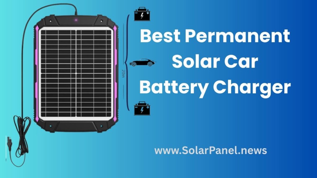 Best Permanent Solar Car Battery Charger Guide 2025 1 Permanent solar car battery charger installed on a vehicle dashboard