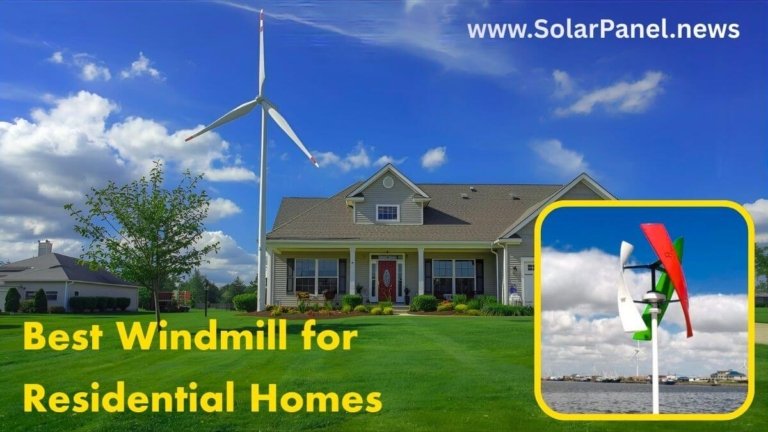 Best windmill for residential homes horizontal axis turbine on a tall tower near a suburban house